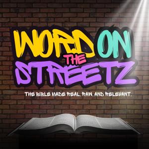 Word On The Streetz Podcast