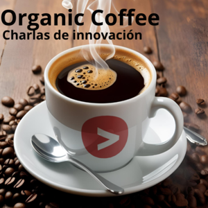 #001-Organic Coffee-Charlas de Innovación