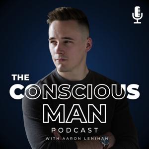 The Conscious Man Podcast