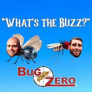 "What's the Buzz?" Podcast by Bug Zero Pest Services