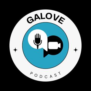 Galove Podcast