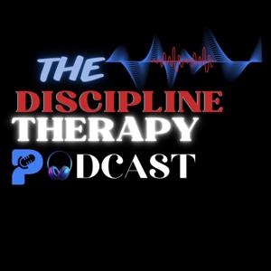 The Discipline Therapy Podcast