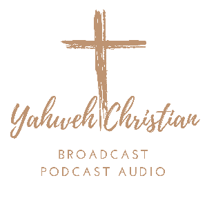 Yahweh Christian Broadcast Audio