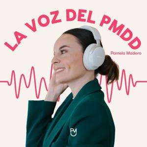La Voz del PMDD