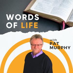 Words of Life with Pat Murphy