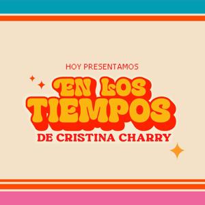 En Los Tiempos De Cristina Charry