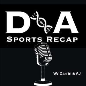 DnA Sports Recap
