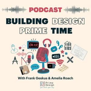 Building Design, Prime Time