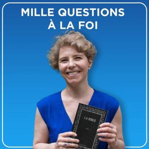 Mille questions à la foi