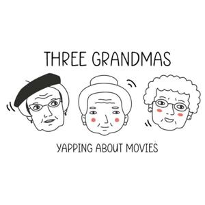 3 Grandmas Yapping About Movies
