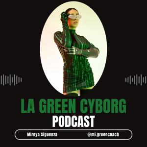 La Green Cyborg