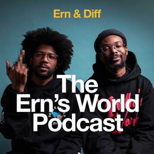 The Ern's World Podcast