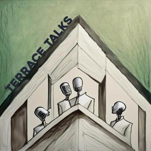 Terrace Talks
