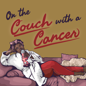 On the Couch with a Cancer