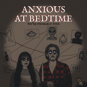 Anxious At Bedtime