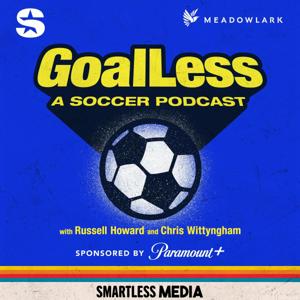 GoalLess: A Soccer Show by SmartLess Media
