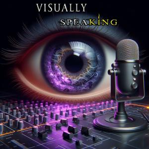 Visually Speaking