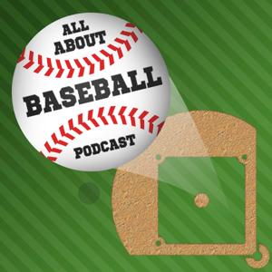 All About Baseball with Byron Copley