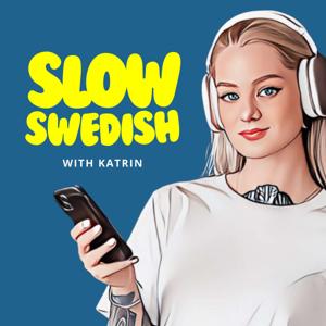Slow Swedish with Katrin