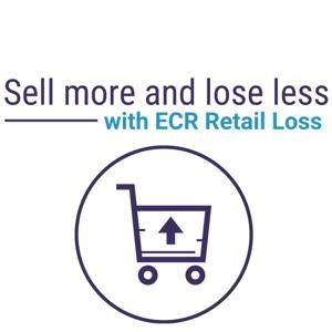 Sell more and lose less - with ECR Retail Loss