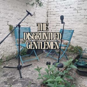 The Disgruntled Gentlemen