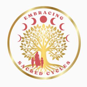 Embracing Sacred Cycles- A Latter-day Fertility Podcast