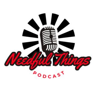 NEEDFUL THINGS
El podcast definitivo para los amantes de la cultura pop