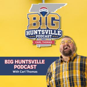 Big Huntsville Podcast