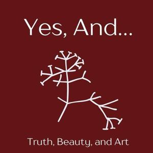 The Yes, and... podcast