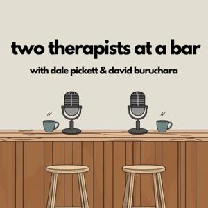 Two Therapists At A Bar