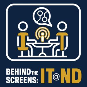 Behind the Screens: IT@ND