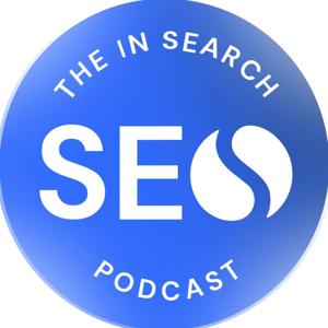 The In Search SEO Podcast by Rank Ranger