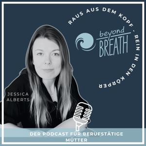 beyond BREATH - Raus aus dem Kopf, rein in den Körper