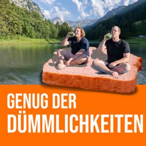 Genug der Dümmlichkeiten