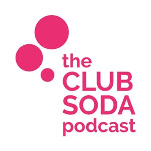 The Club Soda podcast