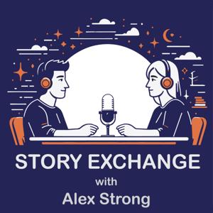 Story Exchange with Alex Strong