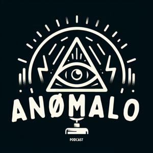 ANØMALO Podcast