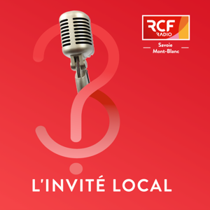 L'Invité local  · RCF Savoie Mont-Blanc