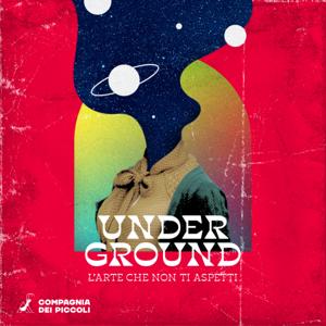 Underground - L’arte che non ti aspetti