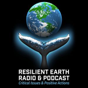 Resilient Earth Radio & Podcast