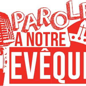 Parole à nos Évêques