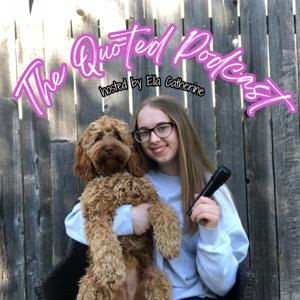 The Quoted Podcast