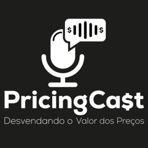 PricingCast - O melhor podcast de pricing e excelência comercial do Brasil🎙😜