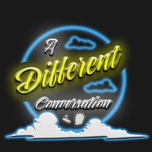 A Different Conversation
