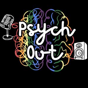 The Psych Out Podcast