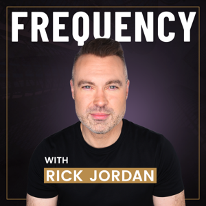 Frequency with Rick Jordan