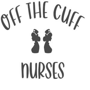 Off The Cuff Nurses