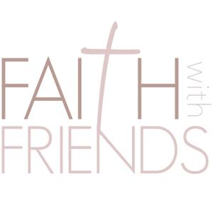Faith with Friends