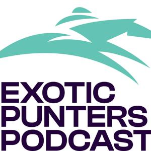Exotic Punters Podcast