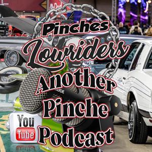 Another Pinche Podcast